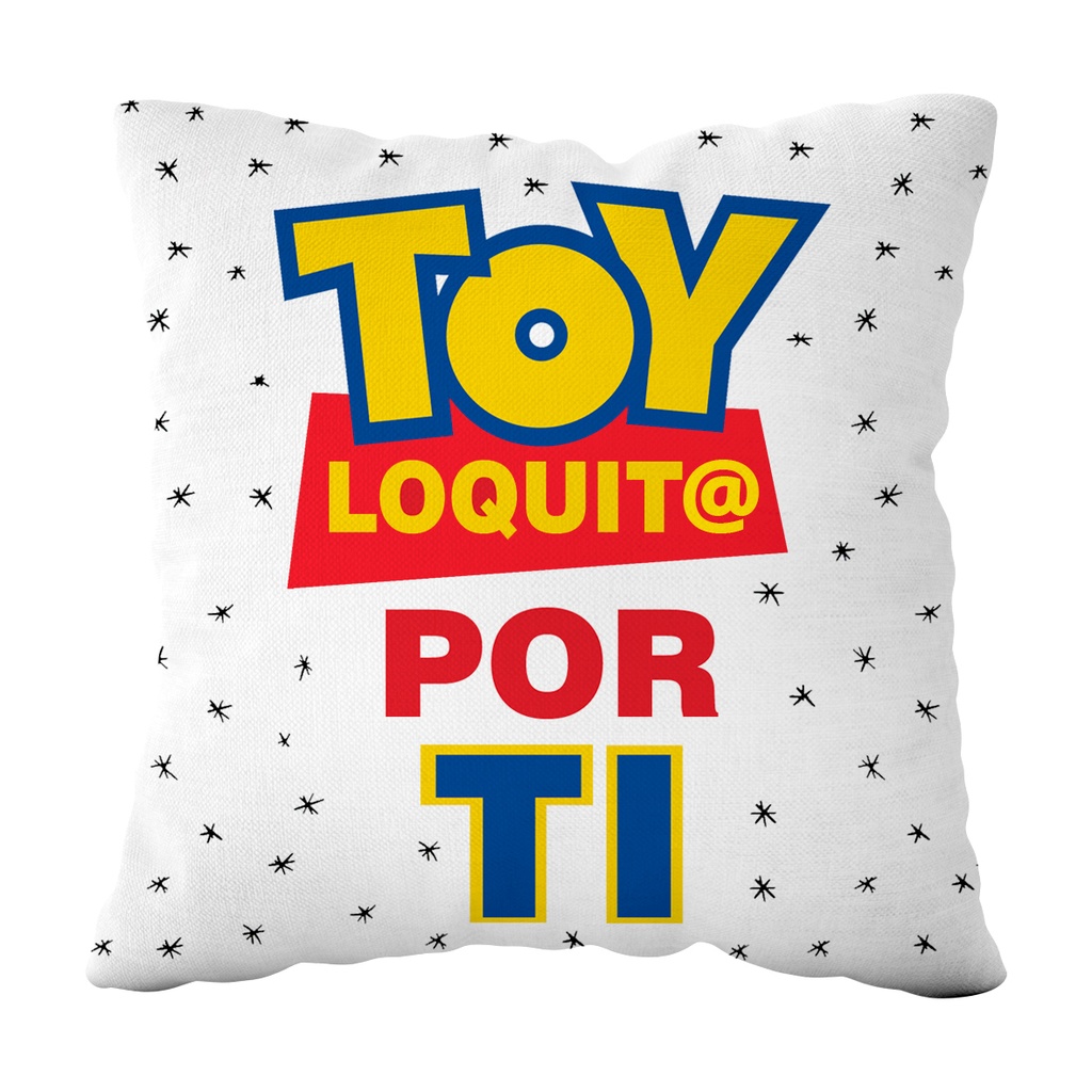 Cojín De Poliéster "Toy loquit@ por ti" Mediano 30x30 cm - L'Informal